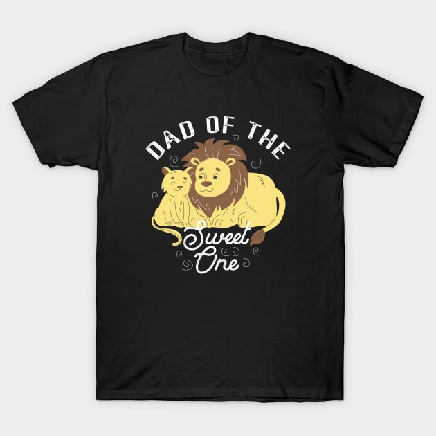 Dad Of The Sweet One T-Shirt by Sunil Belidon